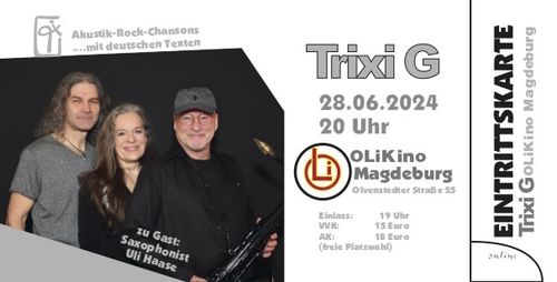 Concert ticket/ticket - Trixi G June 28th, 2024 OLi Kino Magdeburg (tickets sent by email)
